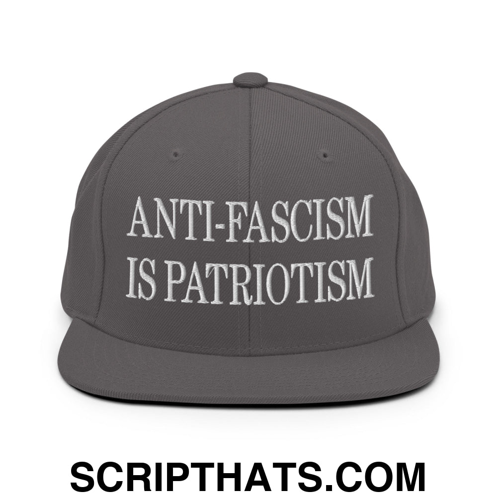Anti-Fascism is Patriotism Embroidered Flat Bill Brim Snapback Hat Dark Grey