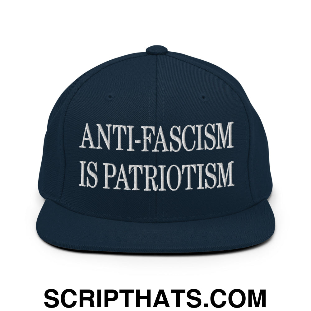 Anti-Fascism is Patriotism Embroidered Flat Bill Brim Snapback Hat Dark Navy
