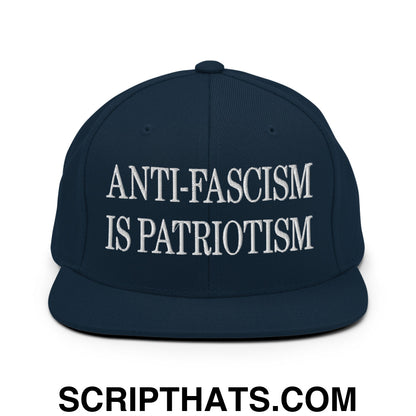 Anti-Fascism is Patriotism Embroidered Flat Bill Brim Snapback Hat Dark Navy