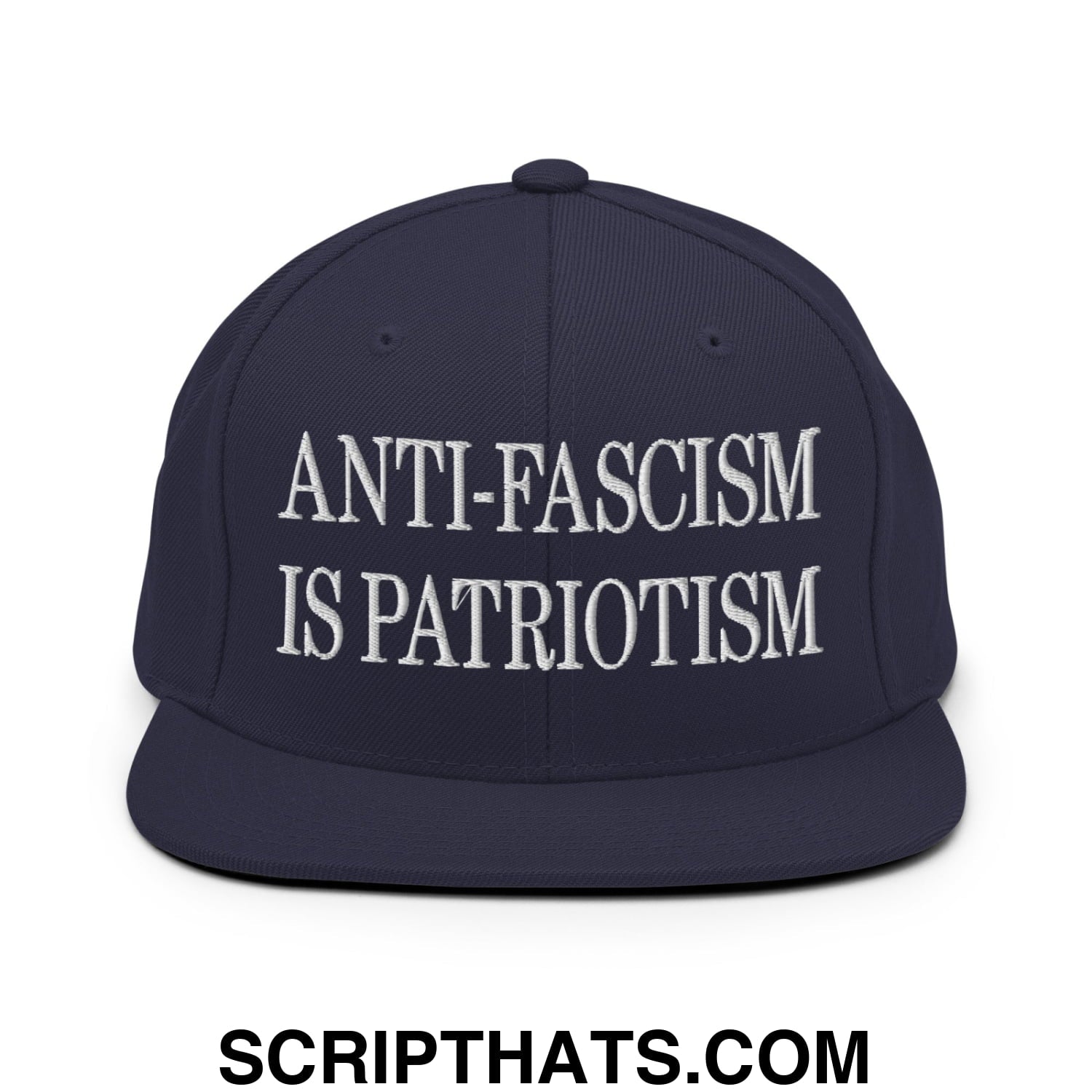 Navy blue snapback cap with white embroidered anti-fascism is patriotism text and flat bill brim design