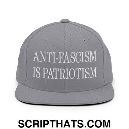 Anti-Fascism is Patriotism Embroidered Flat Bill Brim Snapback Hat Silver