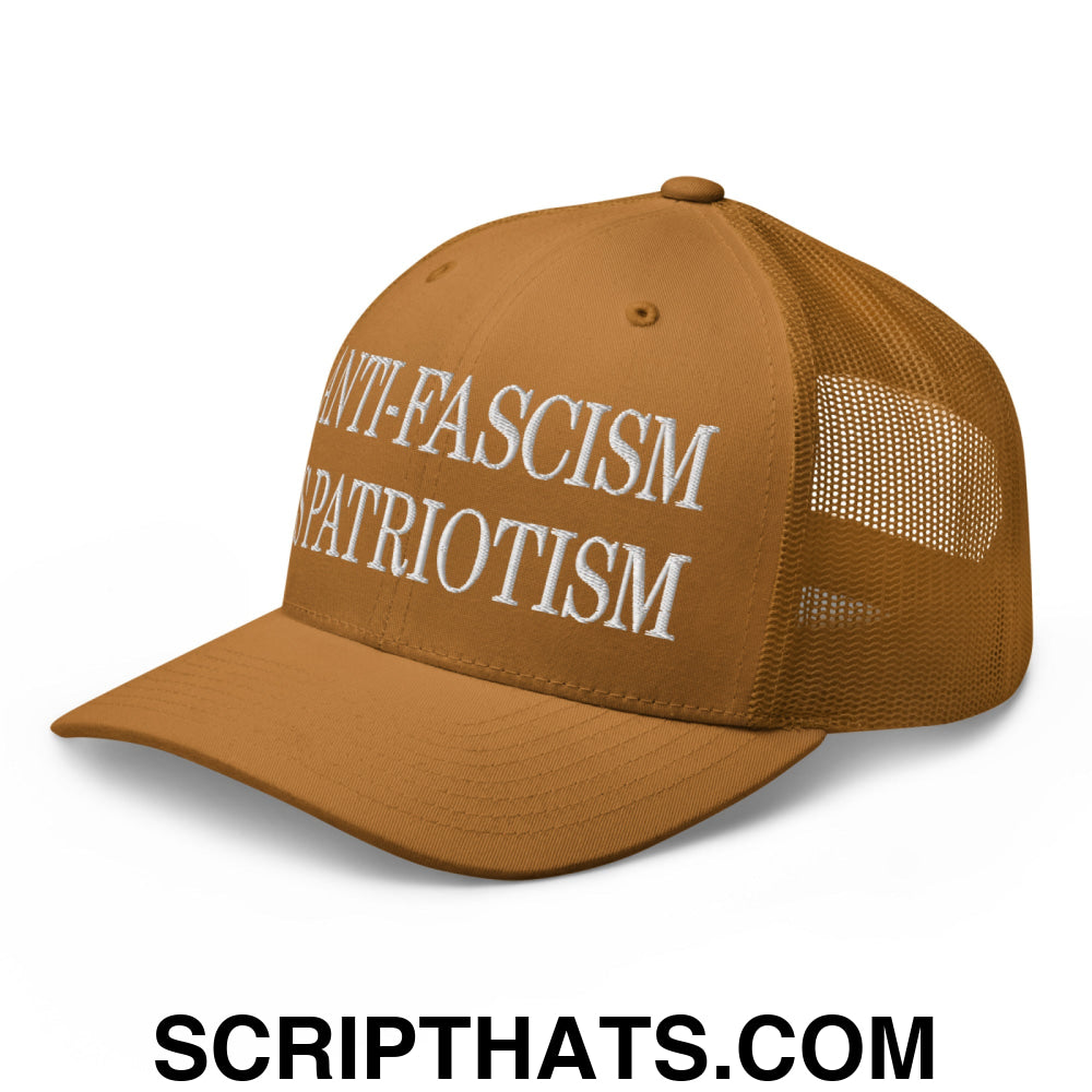 Anti-Fascism is Patriotism Embroidered Mesh Trucker Hat Caramel