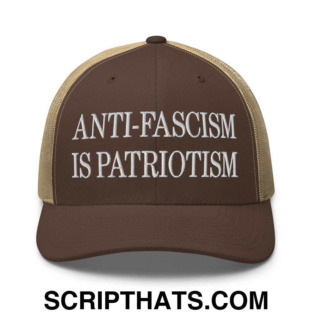 Anti-Fascism is Patriotism Embroidered Mesh Trucker Hat Brown Khaki