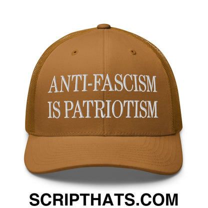 Anti-Fascism is Patriotism Embroidered Mesh Trucker Hat Caramel