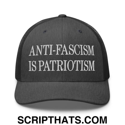 Anti-Fascism is Patriotism Embroidered Mesh Trucker Hat Dark Heather Gray