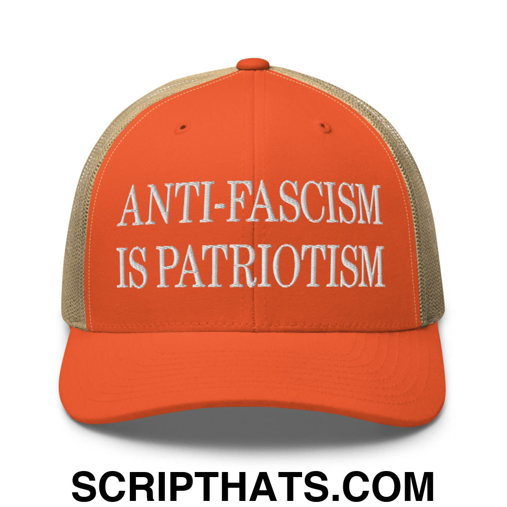 Anti-Fascism is Patriotism Embroidered Mesh Trucker Hat Rustic Orange Khaki