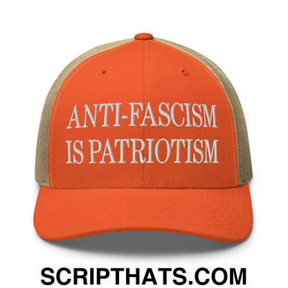 Anti-Fascism is Patriotism Embroidered Mesh Trucker Hat Rustic Orange Khaki
