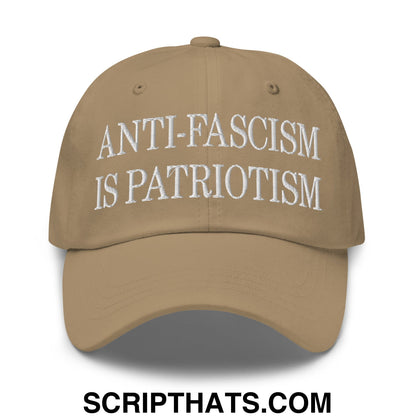 Tan anti-fascism is patriotism embroidered unstructured dad hat with white text on front panel