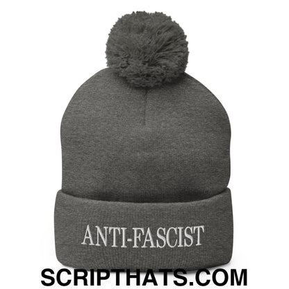 Anti-Fascist Embroidered Pom Pom Knit Beanie Dark Heather Grey