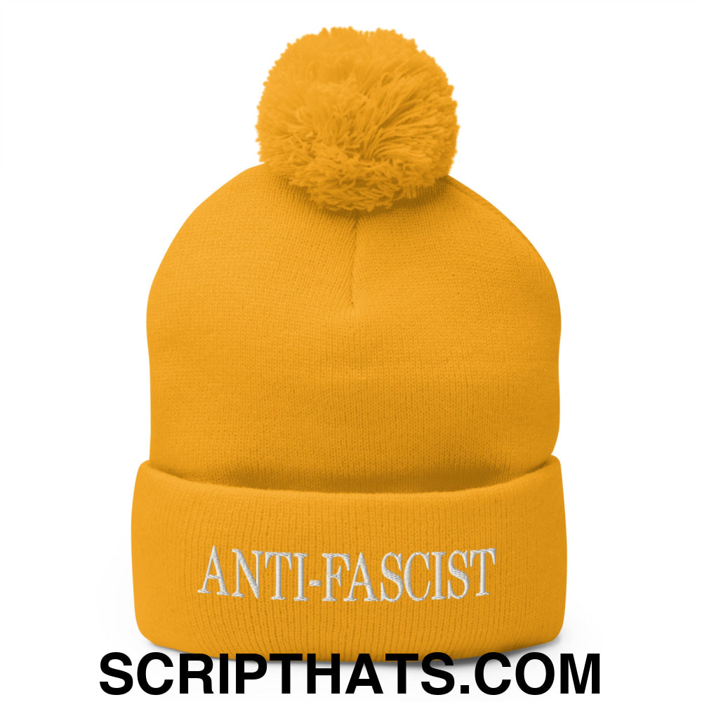 Anti-Fascist Embroidered Pom Pom Knit Beanie Gold