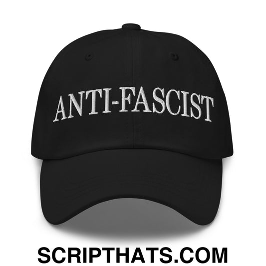 Anti-Fascist Embroidered Unstructured Dad Hat Black