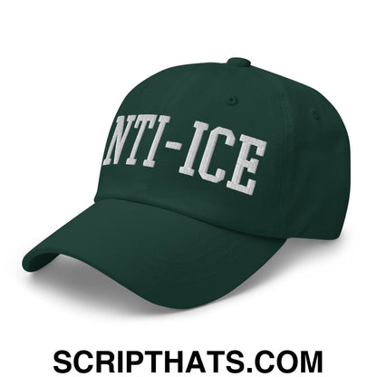 Anti-ICE Embroidered Unstructured Dad Hat Spruce