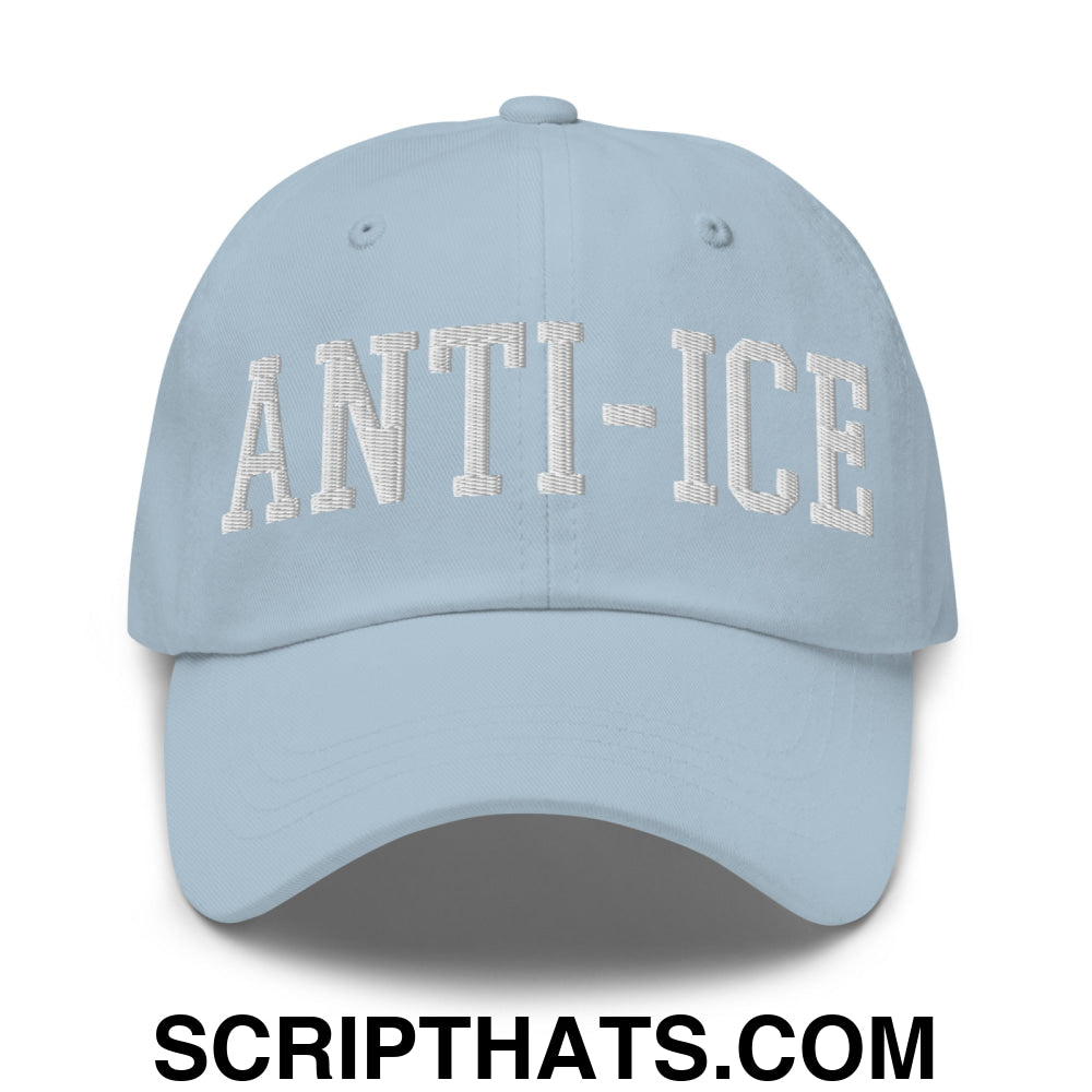 Anti-ICE Embroidered Unstructured Dad Hat Light Blue