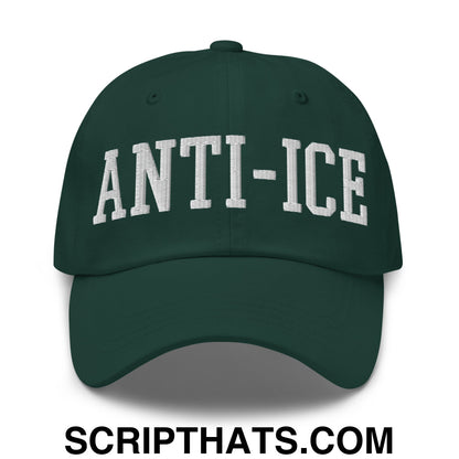 Anti-ICE Embroidered Unstructured Dad Hat Spruce