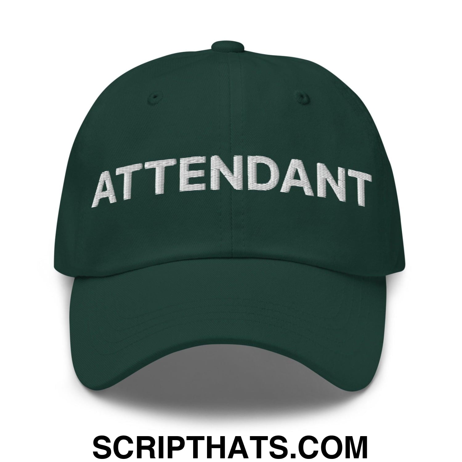 Attendant Uniform Work Embroidered Dad Hat Spruce