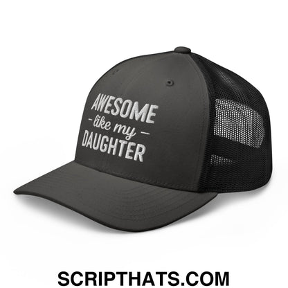 Awesome Like My Daughter Embroidered Mesh Trucker Hat Charcoal Black