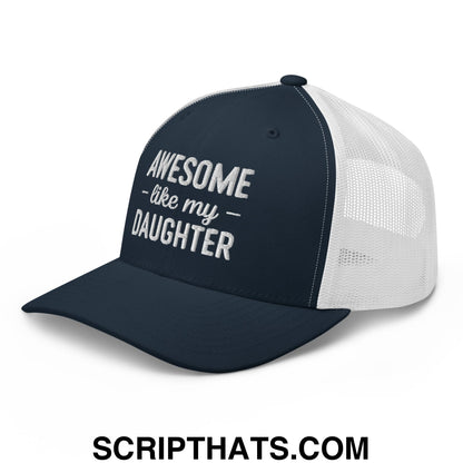 Awesome Like My Daughter Embroidered Mesh Trucker Hat Navy White