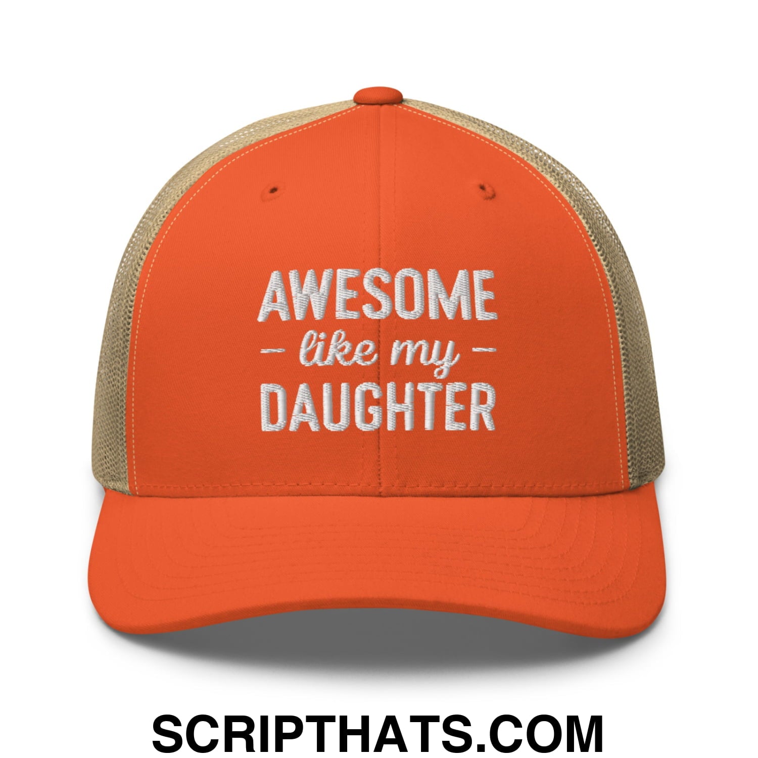 Awesome Like My Daughter Embroidered Mesh Trucker Hat Rustic Orange Khaki