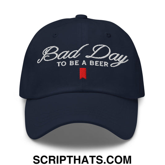 Bad Day to be a Beer Embroidered Dad Hat Blue Default Title