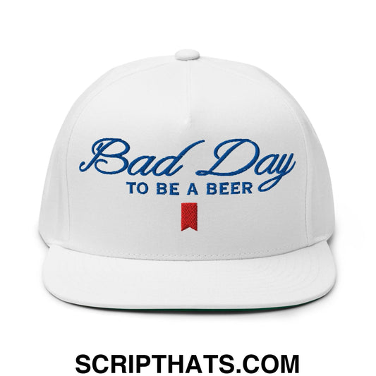 Bad Day to be a Beer Embroidered Flat Bill Brim 5 Panel Snapback Hat Default Title