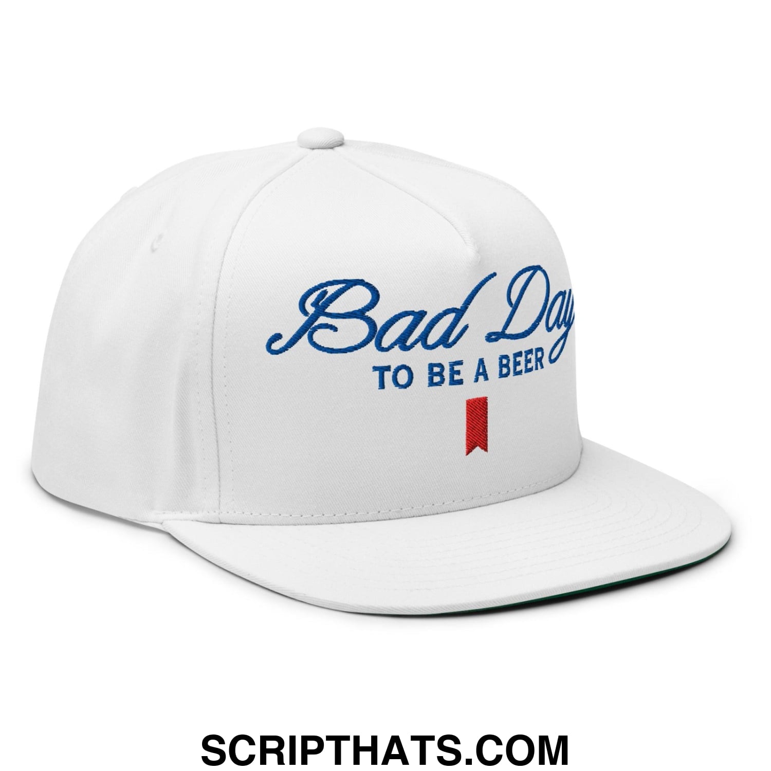 Bad Day to be a Beer Embroidered Flat Bill Brim 5 Panel Snapback Hat Default Title
