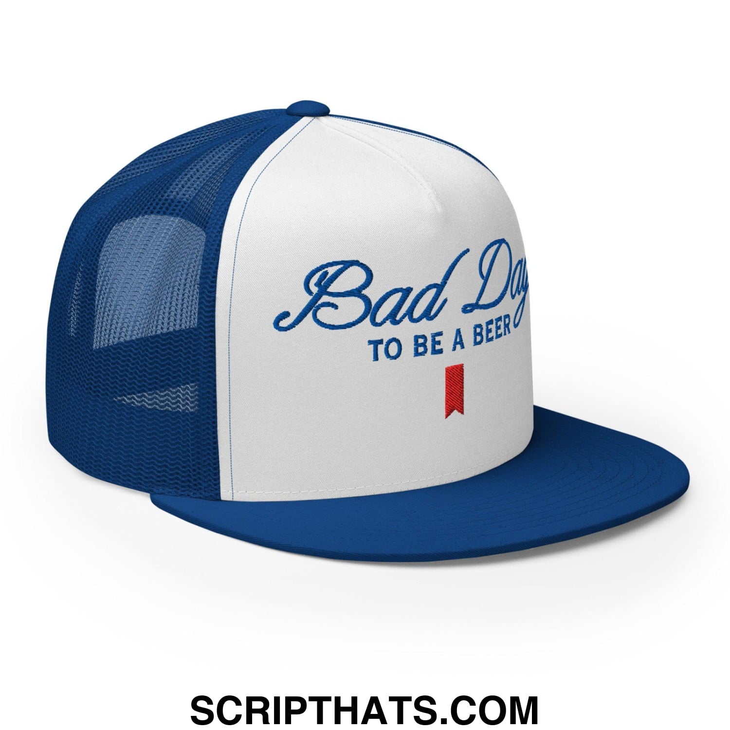 Bad Day to be a Beer Embroidered Flat Bill Brim Mesh Trucker Hat Royal White Royal