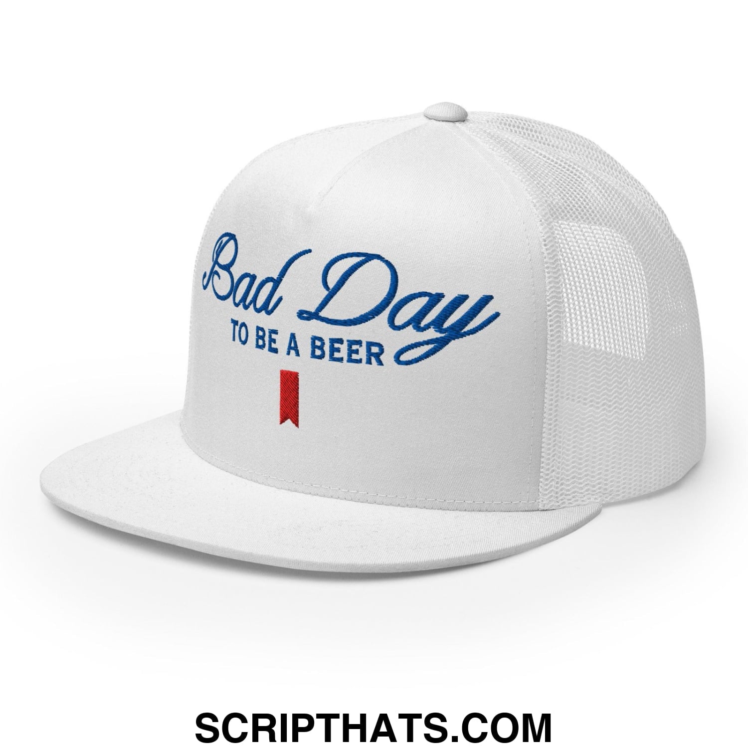 Bad Day to be a Beer Embroidered Flat Bill Brim Mesh Trucker Hat White