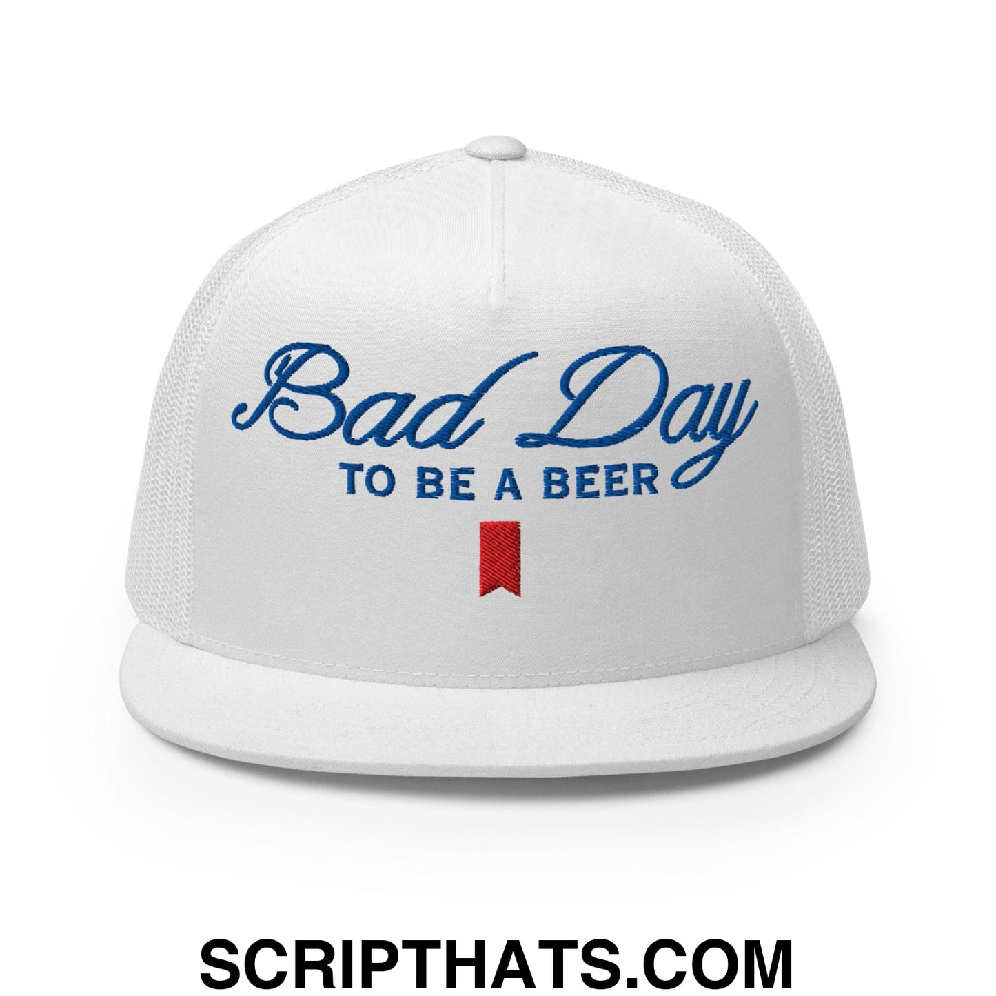 Bad Day to be a Beer Embroidered Flat Bill Brim Mesh Trucker Hat White