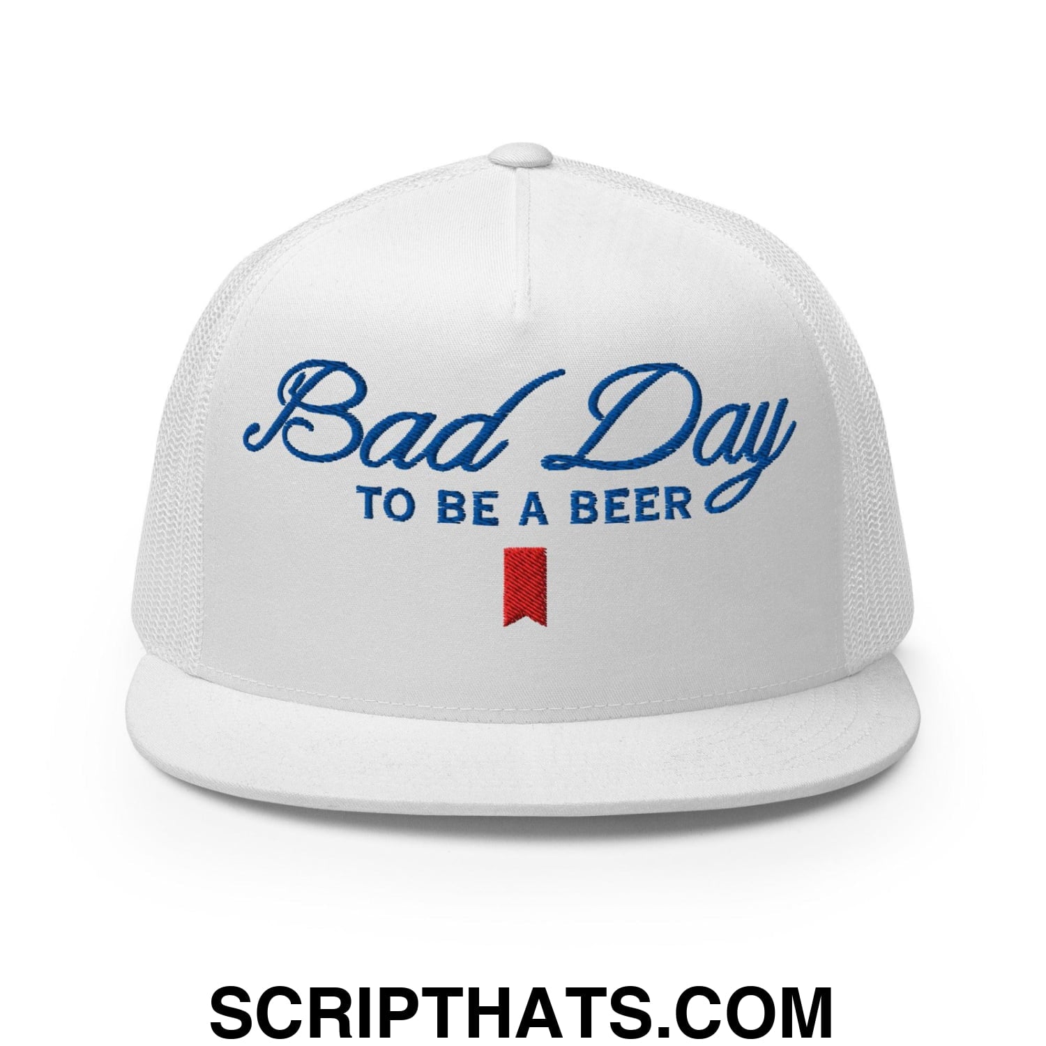 Bad Day to be a Beer Embroidered Flat Bill Brim Mesh Trucker Hat White