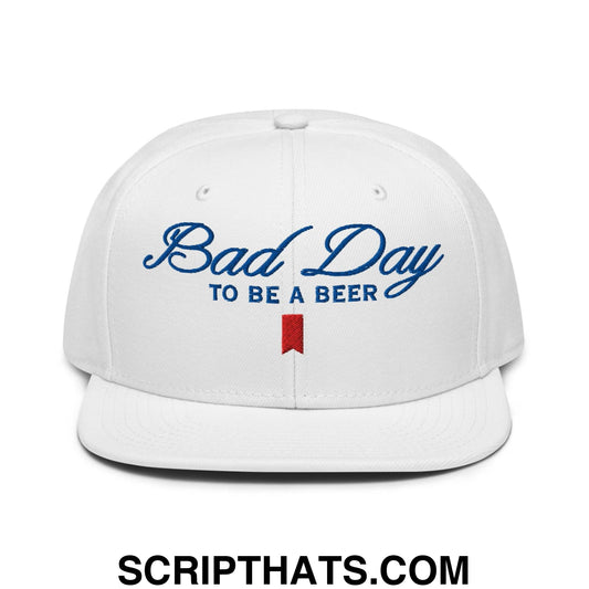 Bad Day to be a Beer Embroidered Flat Bill Brim Snapback Hat Default Title