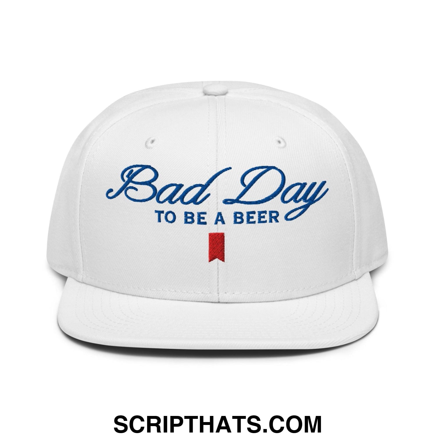 Bad Day to be a Beer Embroidered Flat Bill Brim Snapback Hat Default Title