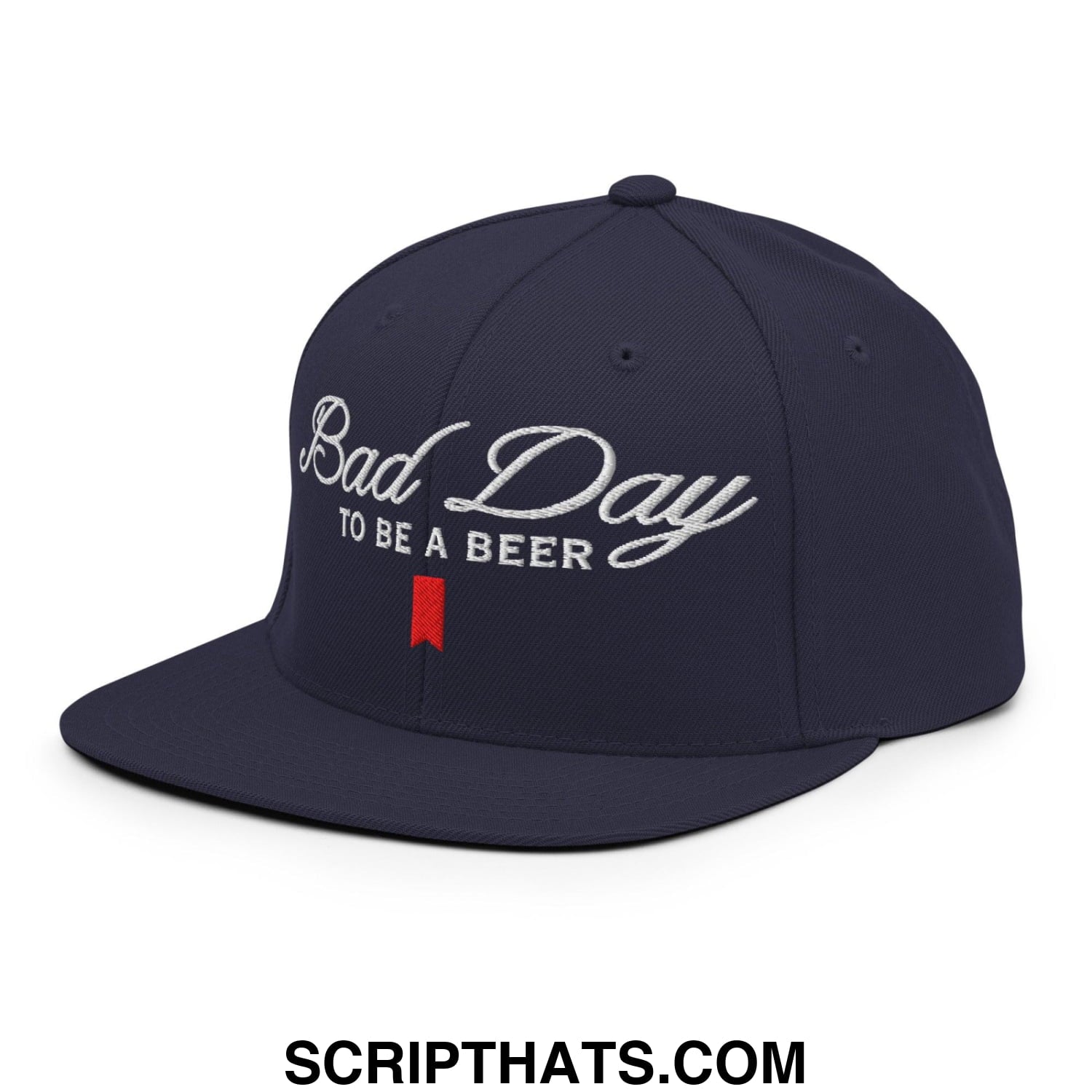 Bad Day to be a Beer Embroidered Flat Bill Brim Snapback Hat Blue Navy