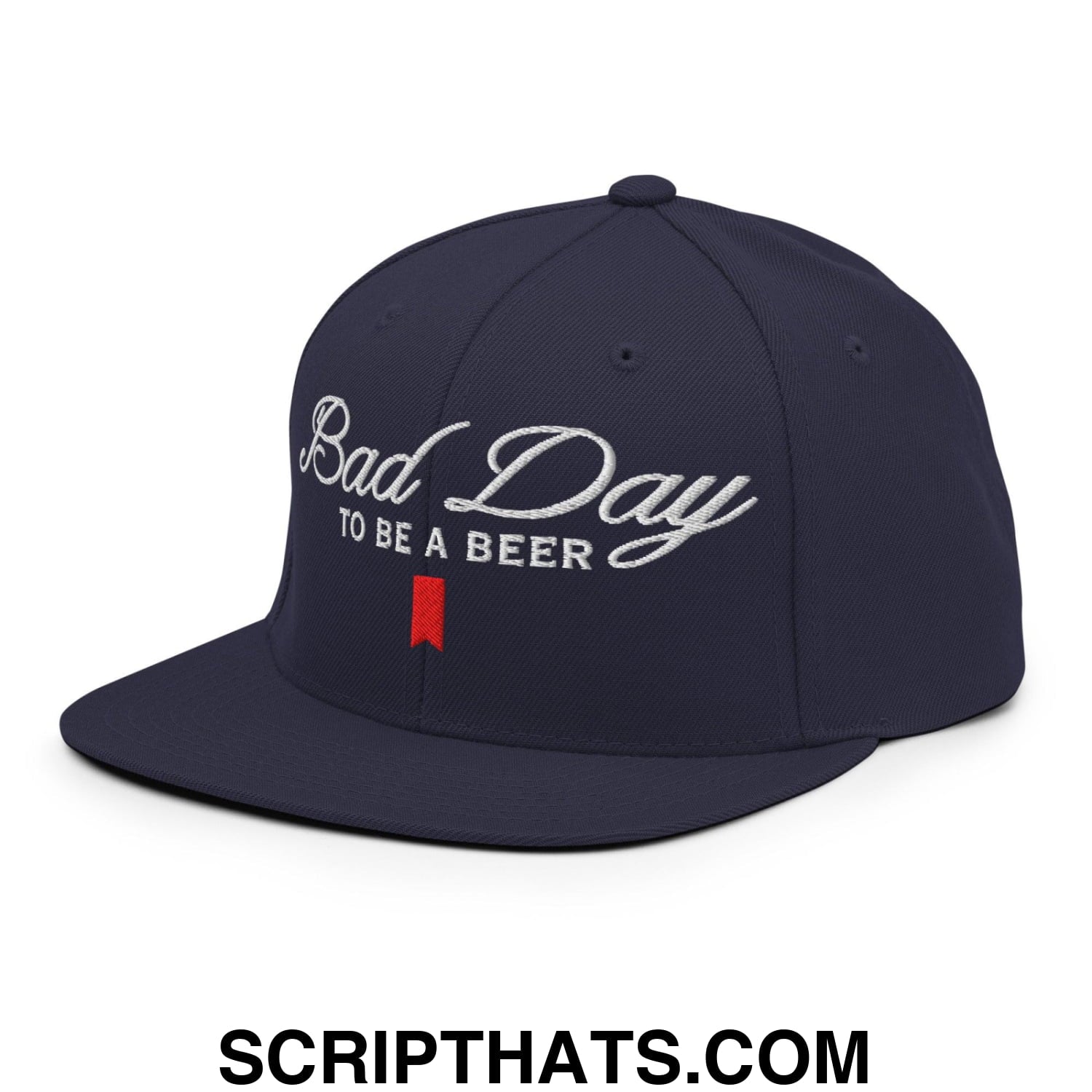 Bad Day to be a Beer Embroidered Flat Bill Brim Snapback Hat Blue Navy