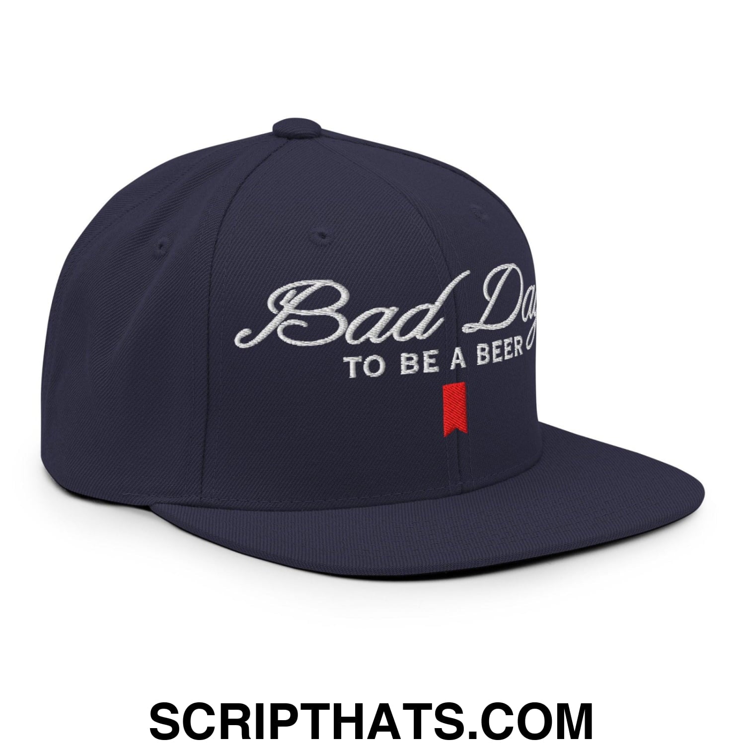 Bad Day to be a Beer Embroidered Flat Bill Brim Snapback Hat Blue Navy