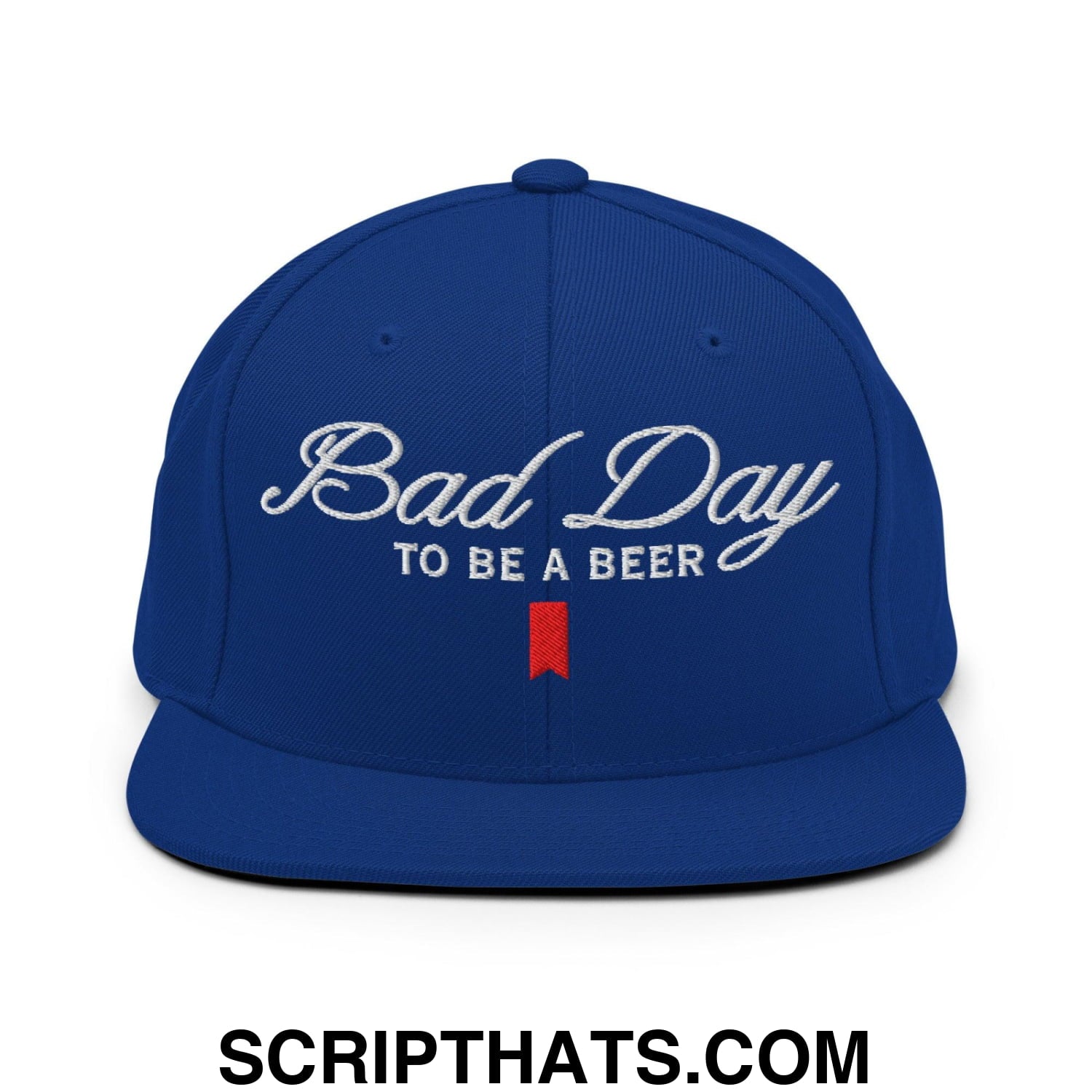 Bad Day to be a Beer Embroidered Flat Bill Brim Snapback Hat Blue Royal Blue