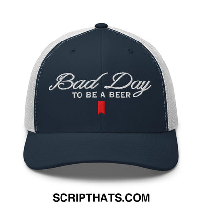 Bad Day to be a Beer Embroidered Mesh Trucker Hat Blue Navy White