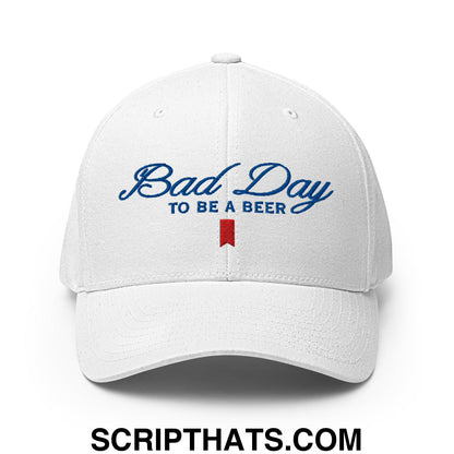 Bad Day to be a Beer Embroidered Stretch Fit Baseball Hat
