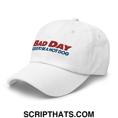 Bad Day to Be a Hot Dog Dad Hat White