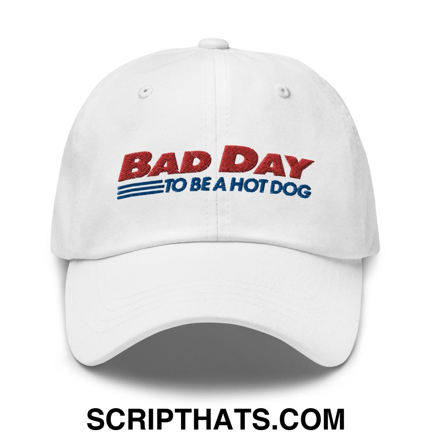 Bad Day to Be a Hot Dog Dad Hat White