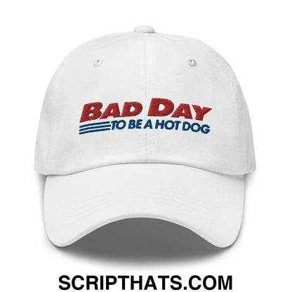 Bad Day to Be a Hot Dog Dad Hat White