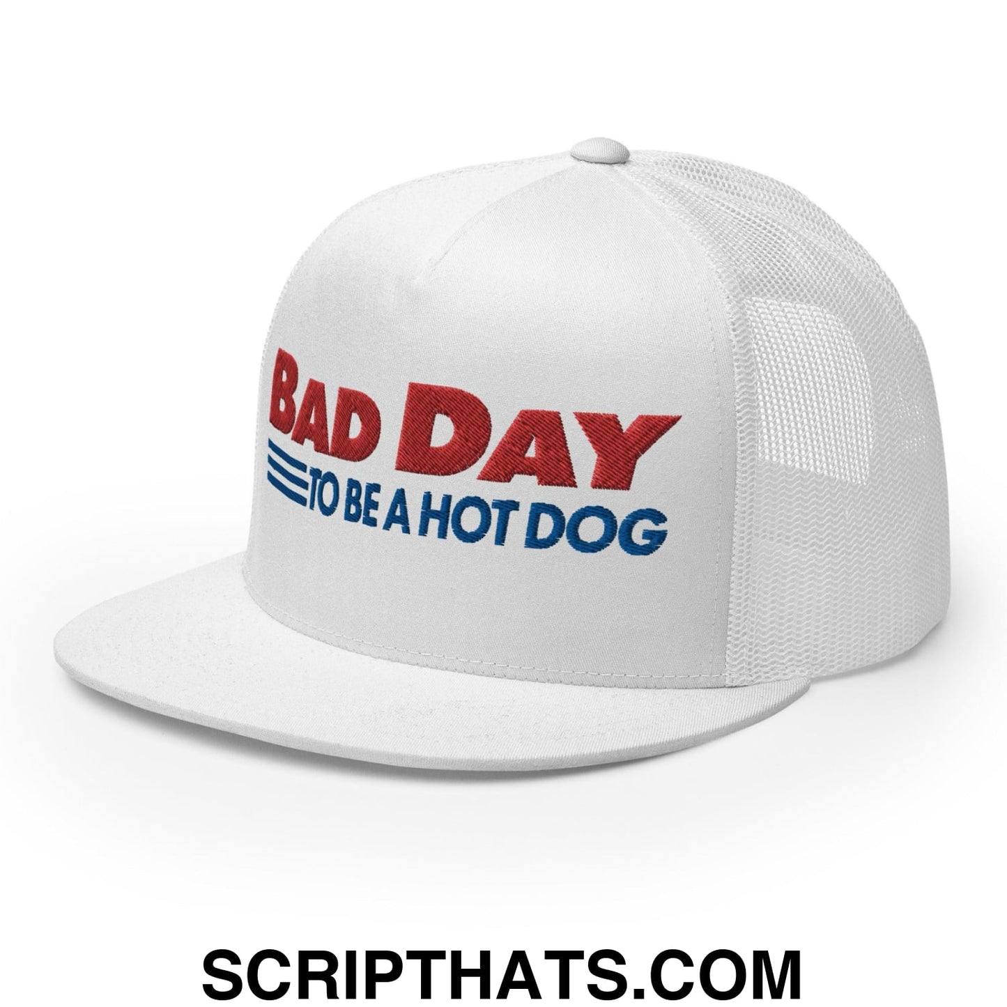 Bad Day to Be a Hot Dog Flat Bill Brim Trucker Hat White