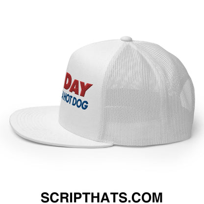 Bad Day to Be a Hot Dog Flat Bill Brim Trucker Hat White