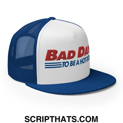 Bad Day to Be a Hot Dog Flat Bill Brim Trucker Hat Royal White Royal