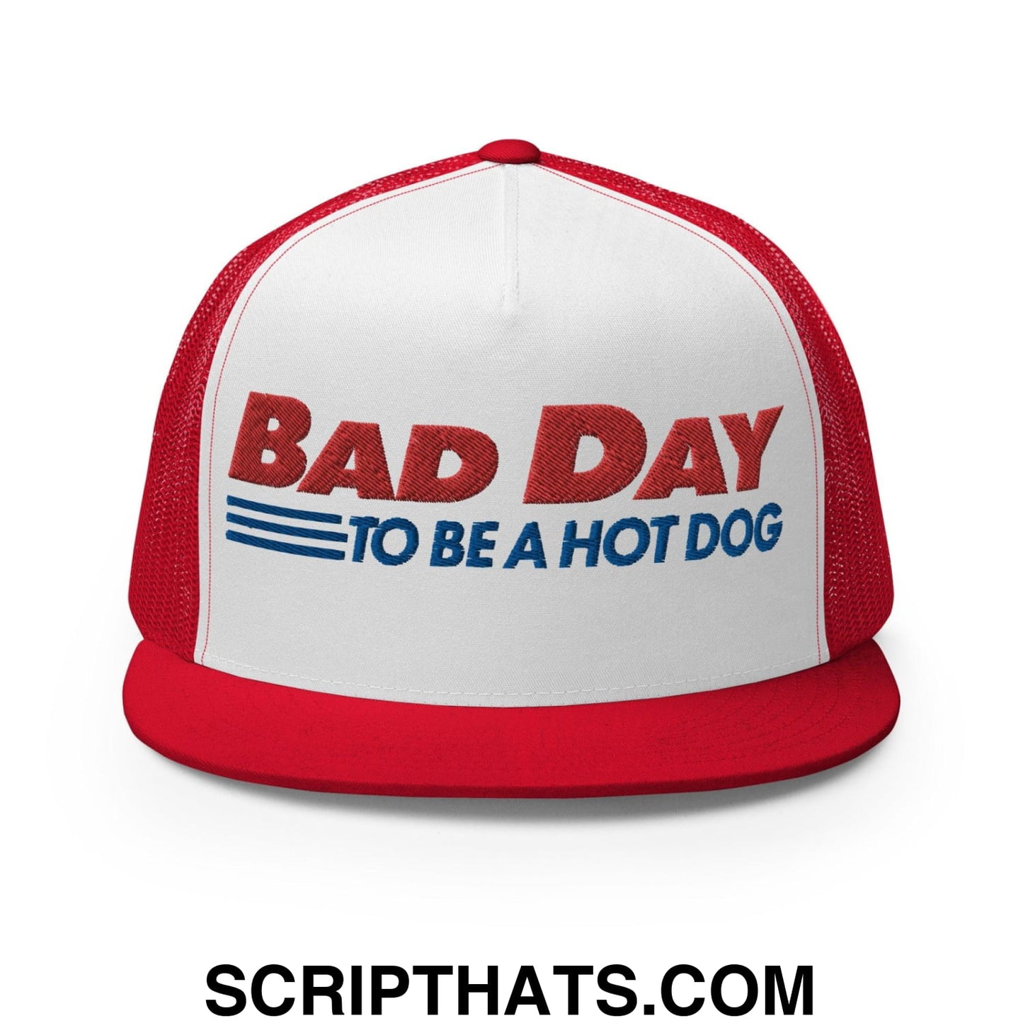 Bad Day to Be a Hot Dog Flat Bill Brim Trucker Hat Red White Red