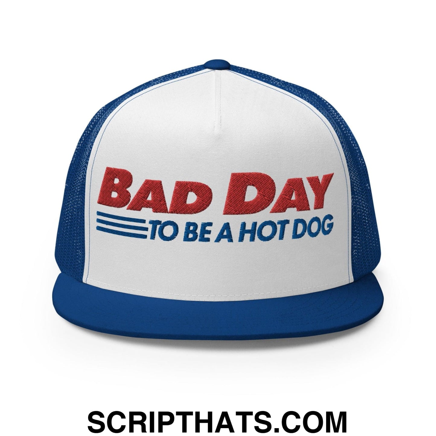 Bad Day to Be a Hot Dog Flat Bill Brim Trucker Hat Royal White Royal