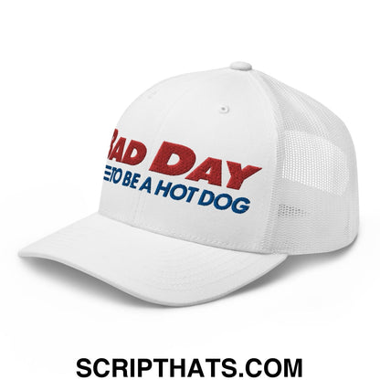 Bad Day to Be a Hot Dog Retro Trucker Hat White