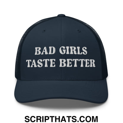 Bad Girls Taste Better Embroidered Mesh Trucker Hat Navy