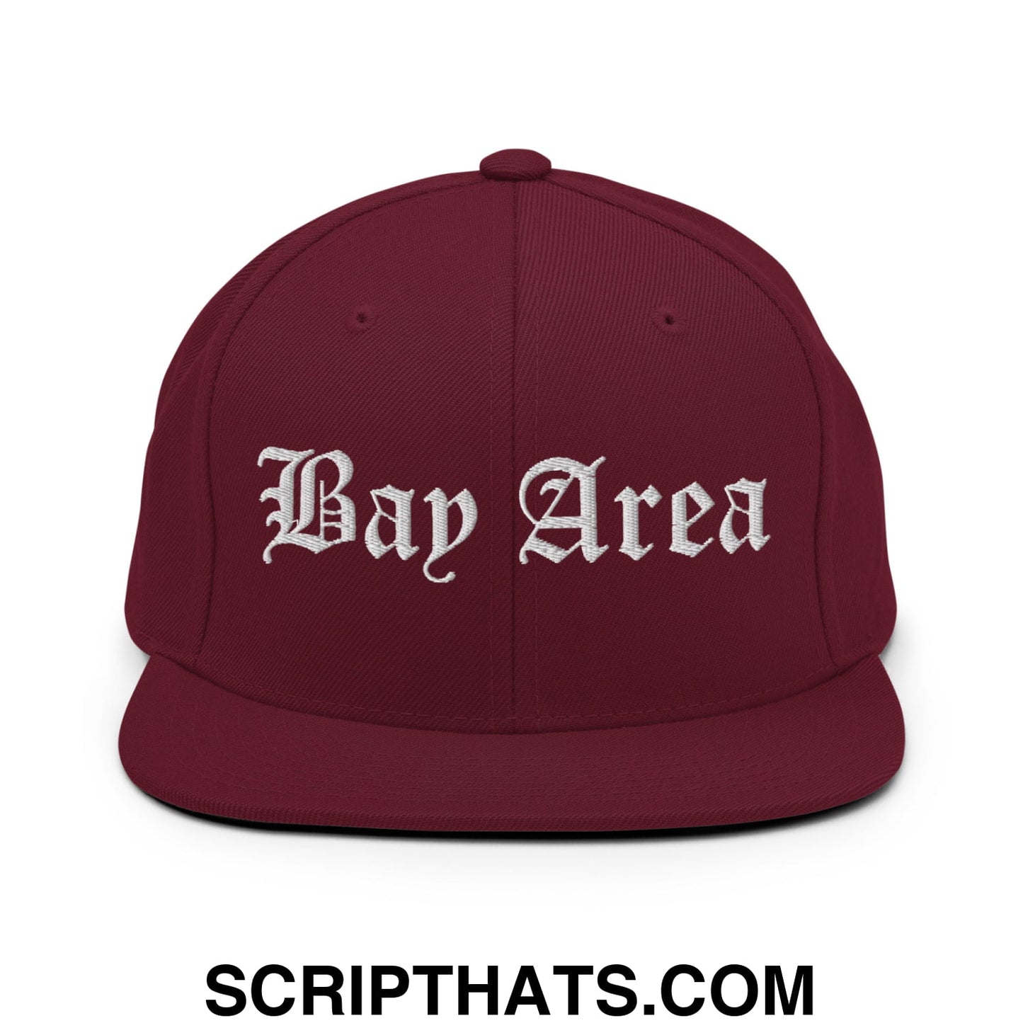 Bay Area Old English Embroidered Flat Bill Brim Snapback Hat Maroon