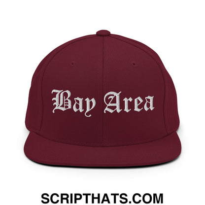 Bay Area Old English Embroidered Flat Bill Brim Snapback Hat Maroon