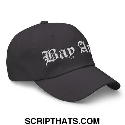 Bay Area Old English Embroidered Unstructured Dad Hat Dark Grey